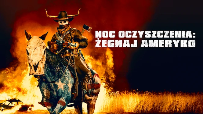 Noc oczyszczenia: Żegnaj Ameryko