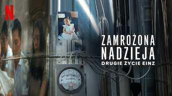 Zamrożona nadzieja: Drugie życie Einz (2020)