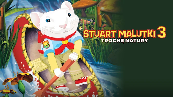 Stuart Malutki 3: Trochę natury