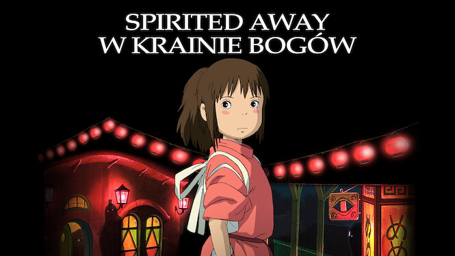 Spirited Away: W krainie Bogów
