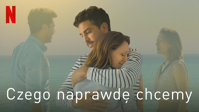 Czego naprawdę chcemy