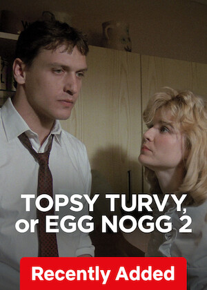 Topsy Turvy, or Egg Nogg 2 poster